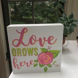 Love Grows Here Home Decor sign